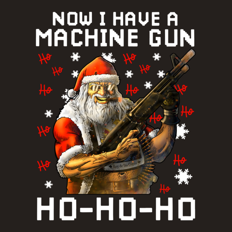 Now I Have A Machine Gun Ho Ho Ho Long Sleeve T Sh Tank Top | Artistshot