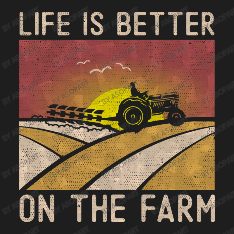 Life Is Better On The Farm Funny Farmer Gift Vintage Farming Tractor D Classic T-shirt by AsopArt | Artistshot