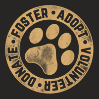 Foster. Adopt. Volunteer. Donate. Animal Rescue Do Ladies Fitted T-shirt | Artistshot