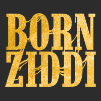 Born Ziddi Exclusive T-shirt | Artistshot