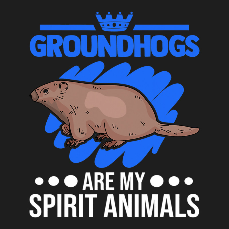 Groundhogs Are My Spirit Animals Marmot Classic T-shirt by XAVIERESPREE | Artistshot