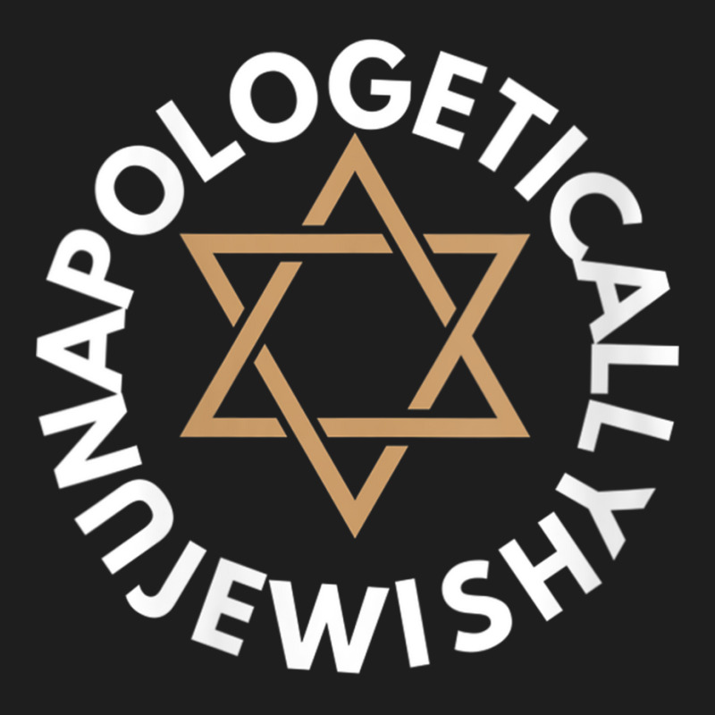 Womens Jewish Pride, Jewish Culture, Unapologetica Classic T-shirt | Artistshot