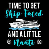 Time To Get Ship Faced And A Little Nauti Cruising Youth Sweatshirt | Artistshot