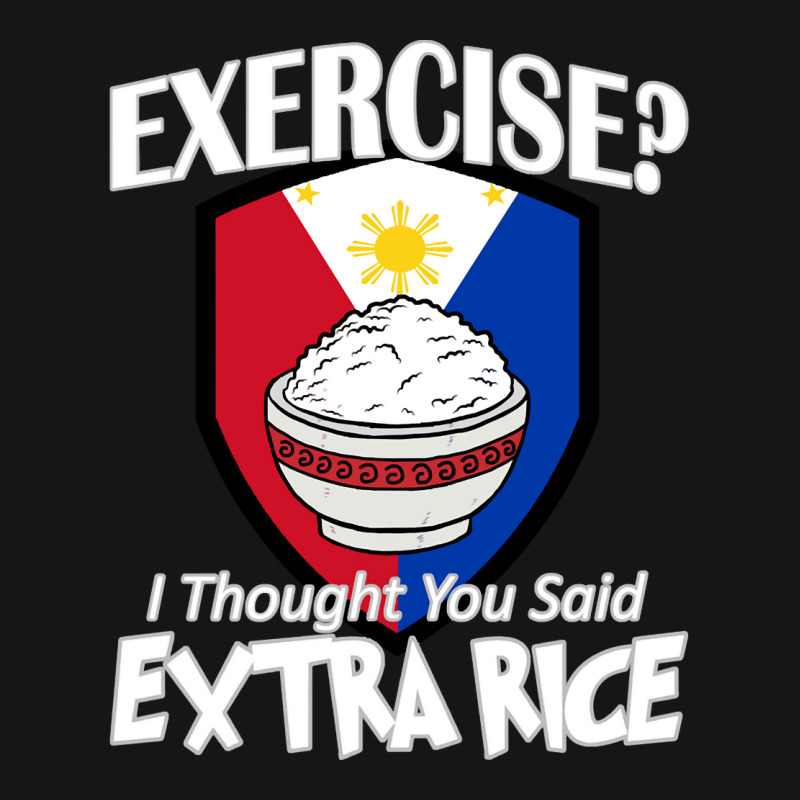 Exercise I Thought You Said Extra Rice Philippines Active Duffel By ...