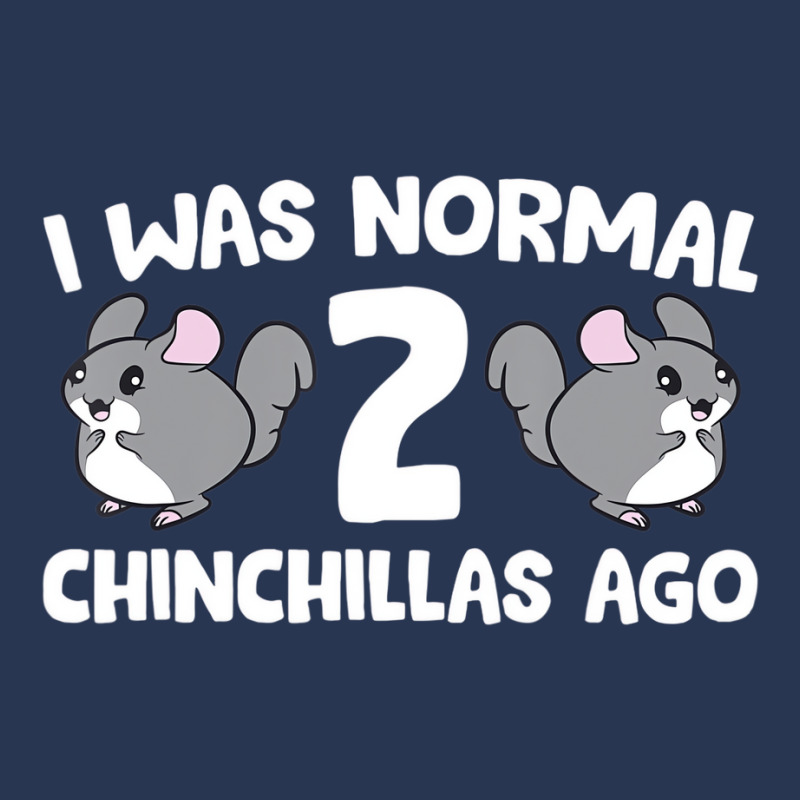 Chinchilla Pet Owner I Was Normal 2 Chinchillas Ag Men Denim Jacket | Artistshot