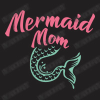 Mermaid Mom Cute Tail Funny Gift T-shirt | Artistshot