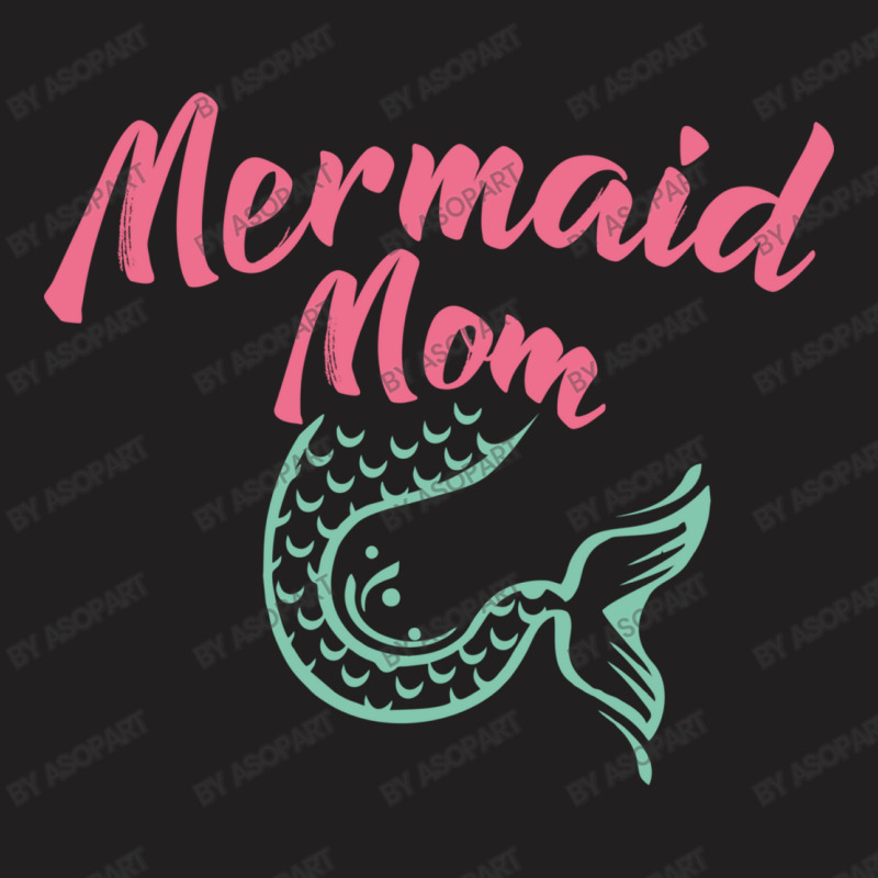 Mermaid Mom Cute Tail Funny Gift T-shirt | Artistshot