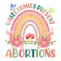 Flower Vasectomies Prevent Abortion Rainbow T Shir Maternity Scoop Neck T-shirt | Artistshot