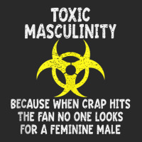 Toxic Masculinity Because When Crap Hits The Fan N Toddler T-shirt | Artistshot