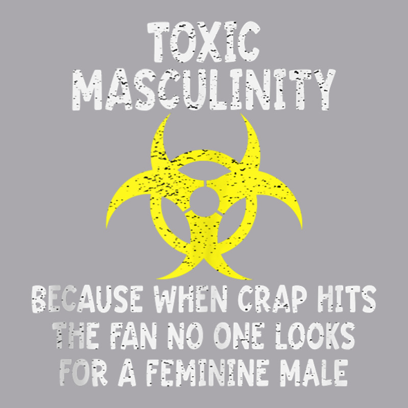 Toxic Masculinity Because When Crap Hits The Fan N Youth 3/4 Sleeve by aiiluurosy | Artistshot