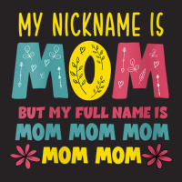 Womens Mothers Day Apparel My Nickname Is Mom V Ne Vintage Cap | Artistshot