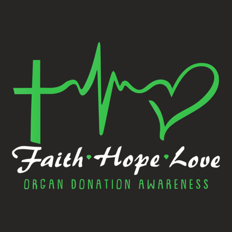 Faith Hope Love Organ Donation Awareness Green Rib Ladies Fitted T-Shirt by wafaha | Artistshot