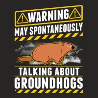 May Spontaneously Talk About Groundhogs Marmot 1 Ladies Fitted T-shirt | Artistshot