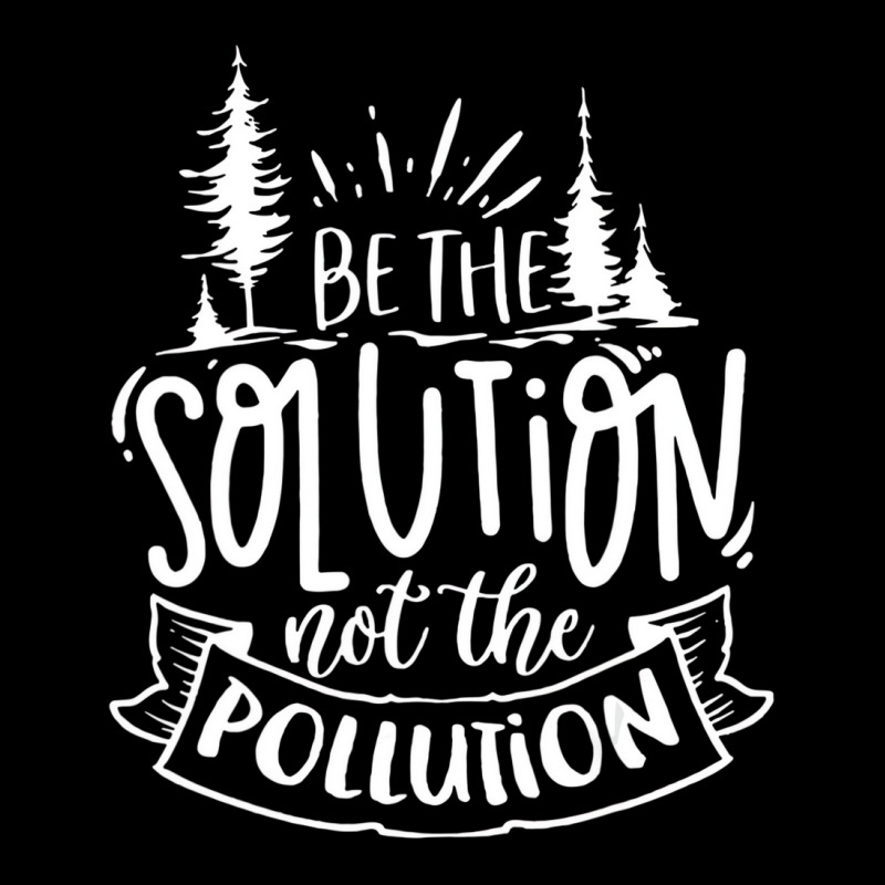 Earth Day Be Part Of The Solution Not Pollution En Toddler Sweatshirt | Artistshot