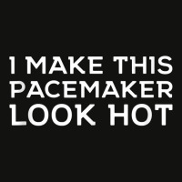 Funny Cardiac I Make This Pacemaker Look Hot Surge Scorecard Crop Tee | Artistshot