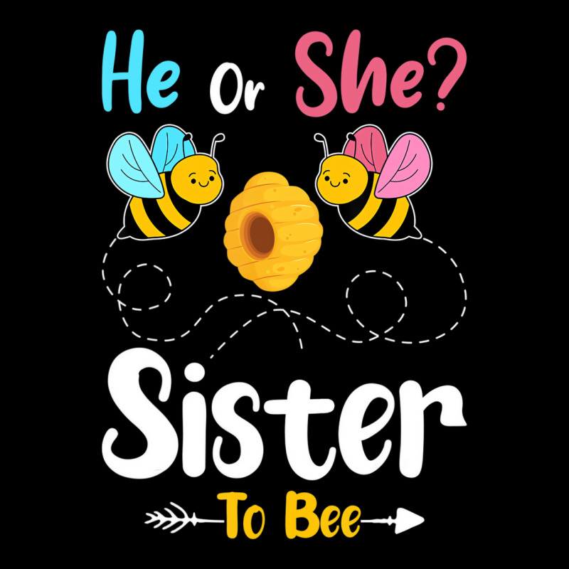 Gender Reveal He Or She Sister To Bee Baby Announc Toddler Sweatshirt | Artistshot