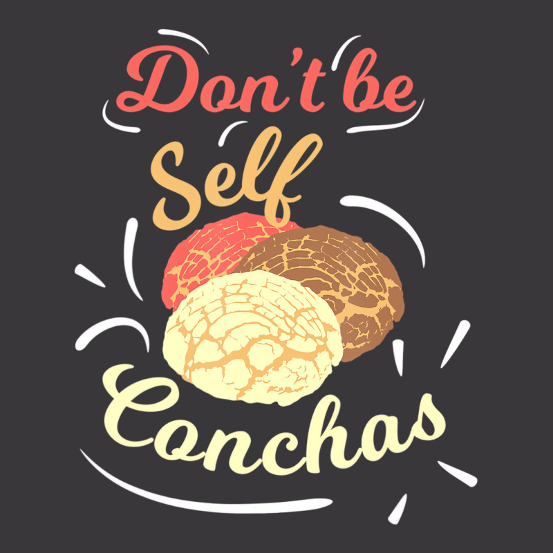 Don't Be Self Conchas Funny Mexican Sweet Bread Pu Ladies Curvy T-Shirt by wafaha | Artistshot