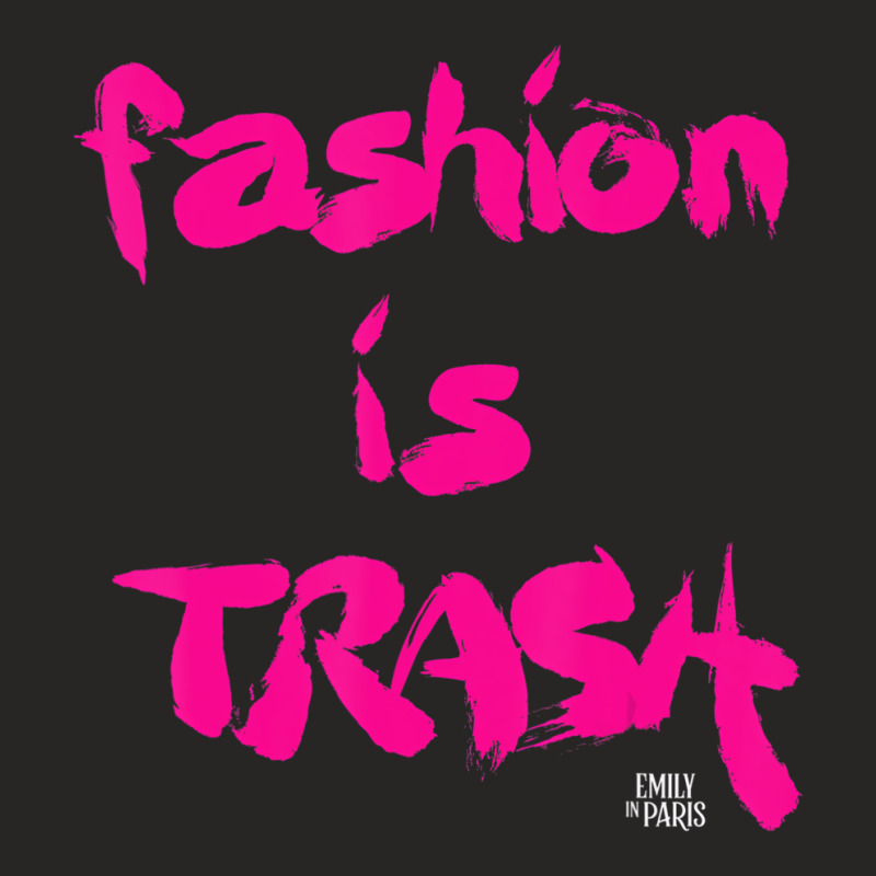 Emily In Paris Fashion Is Trash T Shirt Ladies Fitted T-Shirt by wafaha | Artistshot