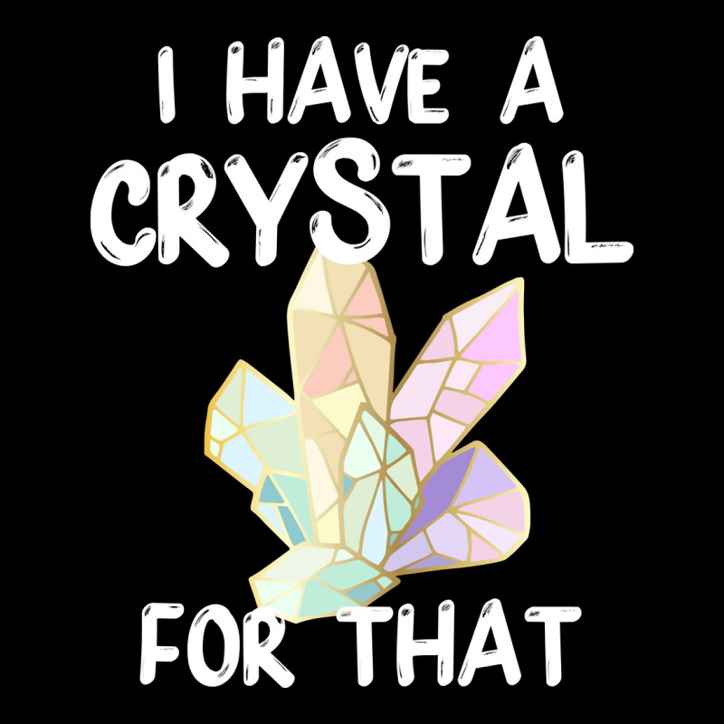 I Have A Crystal For That Funny Gemstone Chakra He Long Sleeve Shirts | Artistshot