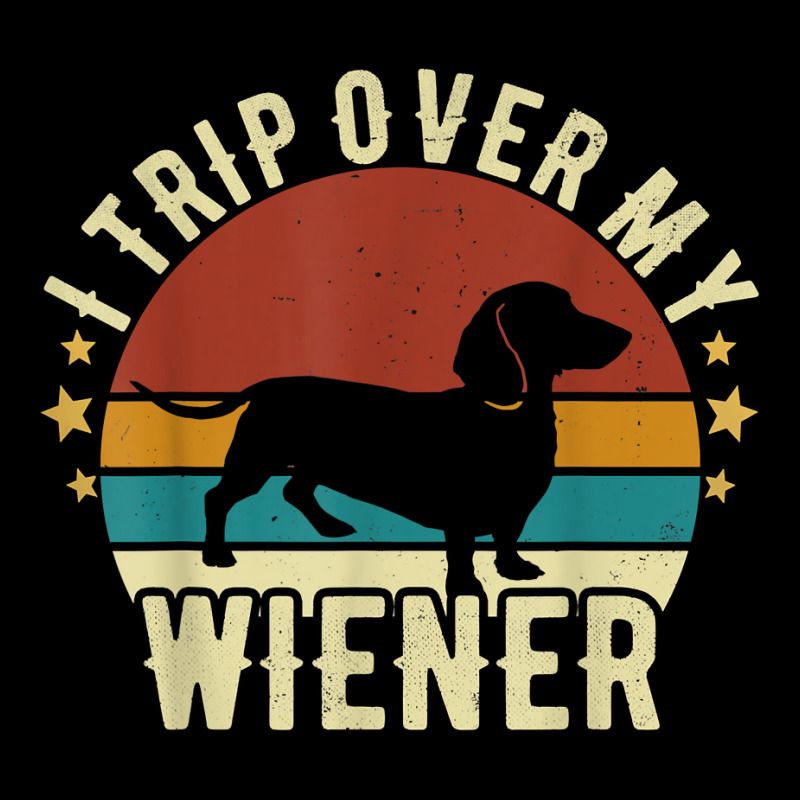 I Trip Over My Wiener Dachshund Dog Lover Best Fri Unisex Jogger | Artistshot