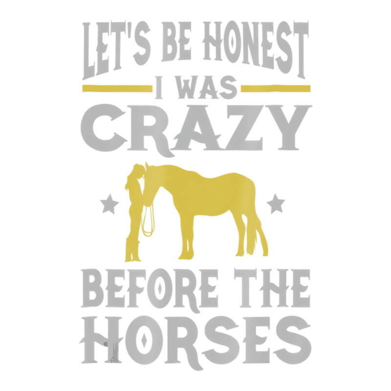 Let's Be Honest I Was Crazy Before The Horses Tshi Men's T-shirt Pajama Set | Artistshot