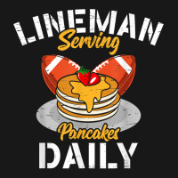 Lineman Serving Pancakes Daily For A Football Line Flannel Shirt | Artistshot