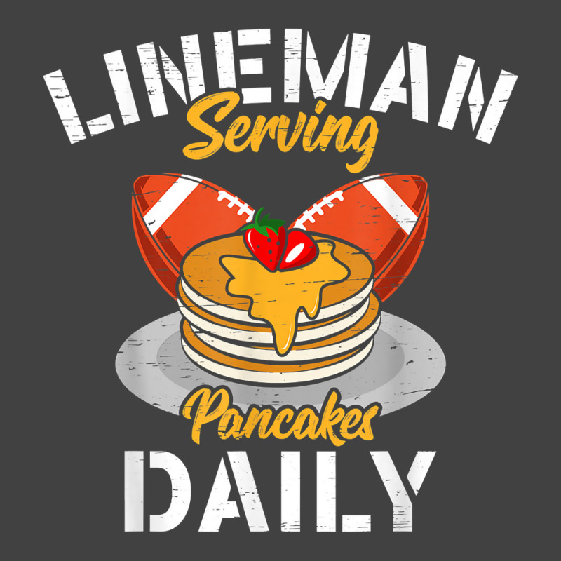 Lineman Serving Pancakes Daily For A Football Line Vintage T-shirt | Artistshot