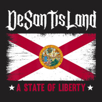 Desantisland State Of Liberty Florida Map Fl Flag T-shirt | Artistshot