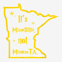 It's Minnesota Not Minnesota T Shirt Graphic T-shirt | Artistshot