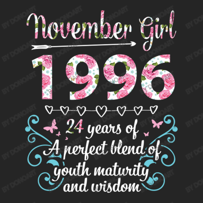 November Girl 1996 Happy 24 Years Of A Perfect Ble Unisex Hoodie by DonoArt | Artistshot