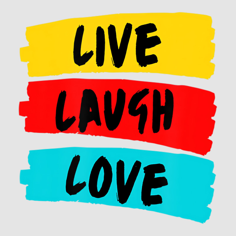 Live Laugh Love Fully And Passionately T Shirt Exclusive T-shirt | Artistshot