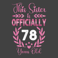 78th Birthday Sister 78 Years Old Cool Vintage T-shirt | Artistshot