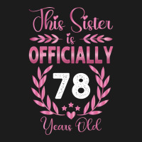 78th Birthday Sister 78 Years Old Cool Hoodie & Jogger Set | Artistshot