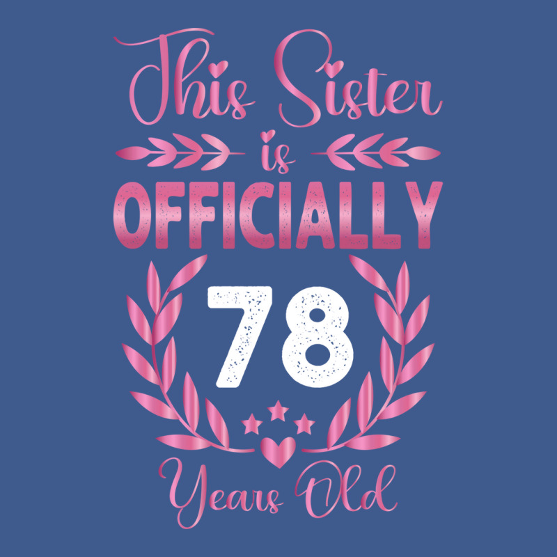 78th Birthday Sister 78 Years Old Cool Champion Hoodie by holatellids | Artistshot