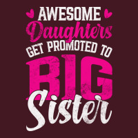 Awesome Daughters Get Promoted To Big Sister Famil Unisex Hoodie | Artistshot