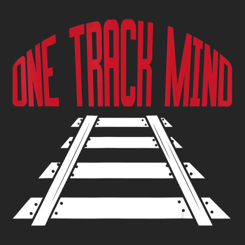 One Track Mind Railway Tracks Train Driver Shirt T Unisex Hoodie | Artistshot