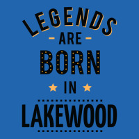 Legends Are Born In Lakewood Quote Pocket T-shirt | Artistshot