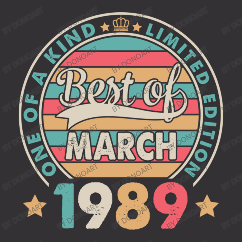 One Of A Kind Ltd Edition Best Of March 1989 Happy Vintage Hoodie | Artistshot