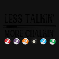 Billiard Pool Quote Less Talkin More Chalkin (1) Socks | Artistshot