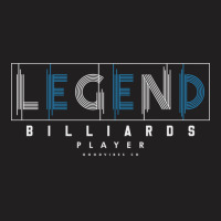 Billiards Legend (1) T-shirt | Artistshot