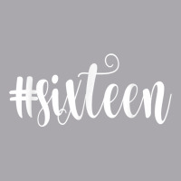 16th Birthday Gift Hashtag Milestone Sweet Sixteen Youth 3/4 Sleeve | Artistshot