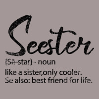 Seester Definition Funny Sister Best Friend For Li Vintage Short | Artistshot