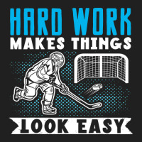 Ice Hockey Hard Work Make Things Look Easy Player  Ladies Polo Shirt | Artistshot