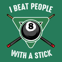 I Beat People With A Stick Billiards Funny Ball Po T-shirt | Artistshot