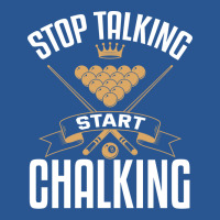 Stop Talking Start Chalking T-shirt | Artistshot