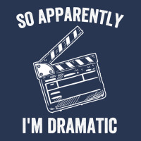 So Apparently I'm Dramatic Funny Actor Actress Act Men Denim Jacket | Artistshot