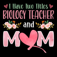 I Have Two Titles Biology Teacher And Mom Cute Men's Long Sleeve Pajama Set | Artistshot