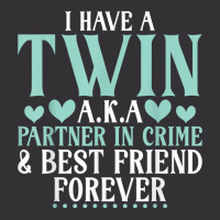 I Have A Twin Aka Partner In Crime And Best Friend Vintage Short | Artistshot