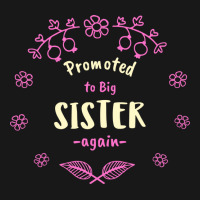 Promoted To Big Sister Again Cute Flannel Shirt | Artistshot