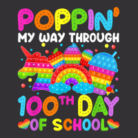 Poppin My Way Through 100th Day Of School Pop It B Vintage Hoodie | Artistshot